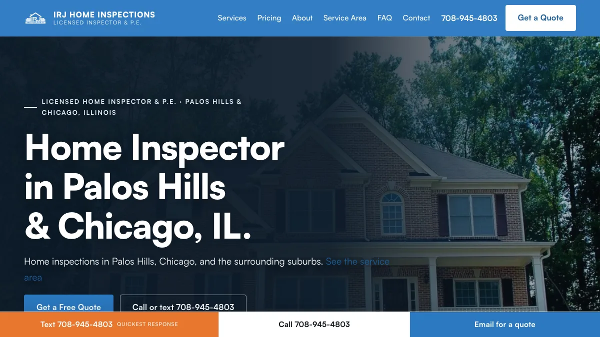 IRJ Home Inspections homepage: a brick two-story house behind the headline, Get a Free Quote and Call or text buttons, and a bottom bar to text, call or email.